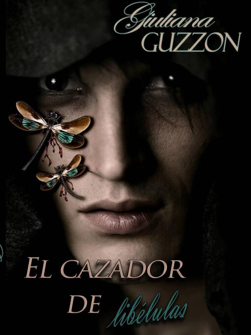 Cover image for El Cazador de Libélulas